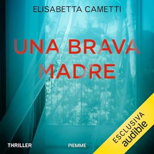 Elisabetta Cametti – Una brava madre (2023) (mp3 – 128 kbps)