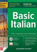 Alessandra Visconti - Practice Makes Perfect: Basic Italian, Premium Third Edition (2023)