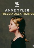 Anne Tyler - La treccia alla francese (2023) (mp3 - 128 kbps)