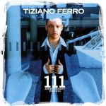 img Tiziano Ferro - 111 (Anniversary Edition) (2023) .mp3 - 320 kbps