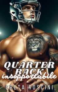 Greta Roscini – Quarterback insopportabile (2023)