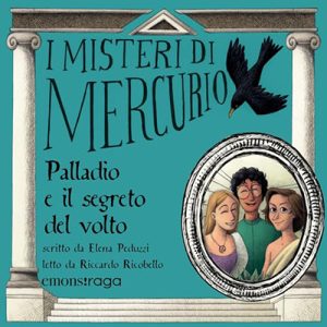 Elena Peduzzi – Palladio e il segreto del volto꞉ I misteri di Mercurio 8 (2023) (mp3 – 128 kbps)