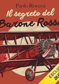 Paolo Roversi - Il segreto del Barone Rosso (2023) (mp3 - 128 kbps)