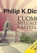 Philip K. Dick - L'uomo nell'alto castello (2023) (mp3 - 128 kbps)