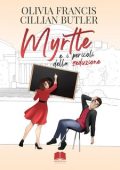 Olivia Francis, Cillian Butler - Myrtle e i pericoli della seduzione (2023)