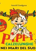 Astrid Lindgren - Pippi nei mari del sud (2023) (mp3 - 128 kbps)