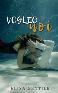 Elisa Gentile – Voglio Noi (2023)