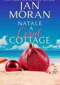 Jan Moran - Coral Cottage Italiano Vol. 3. Natale a Coral Cottage (2023)