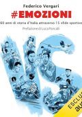 Federico Vergari - #EMOZIONI꞉ 60 anni di storia d'Italia attraverso 15 sfide sportive (2023) (mp3 - 128 kbps)
