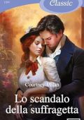 Courtney Milan - Brothers Sinister Vol. 4. Lo scandalo della suffragetta (2023)