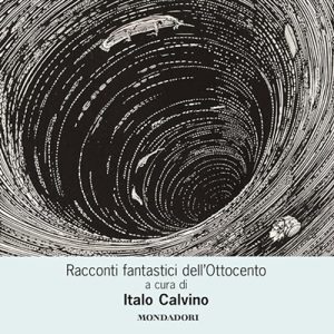 Italo Calvino – Racconti fantastici dell’Ottocento (2023) (mp3 – 128 kbps)