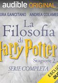 Maura Gancitano, Andrea Colademici - La filosofia di Harry Potter. Stagione 2 (2022) (mp3 - 128 kbps)