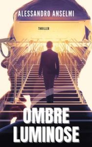 Alessandro Anselmi – Ballate Crimininali Vol. 1. Ombre luminose (2023)
