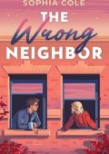Sophia Cole - The Wrong Neighbor (2023)