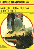 Richard Stark - Parker. Luna nuova, buio pesto (1975)