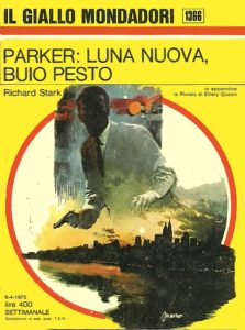 Richard Stark – Parker. Luna nuova, buio pesto (1975)