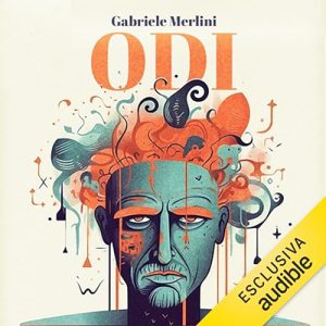 Gabriele Merlini – Odi꞉ Quindici declinazioni di un sentimento (2023) (mp3 – 128 kbps)
