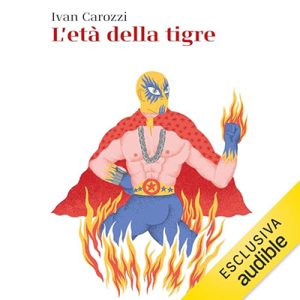 Ivan Carozzi – L’età della tigre (2023) (mp3 – 128 kbps)