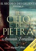 Antonio Forcellino - Il cielo di pietra꞉ Il secolo dei Giganti 5 (2023) (mp3 - 128 kbps)