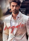 E. Davies - Rosavia Royals Vol. 5. Per niente regale (2023)