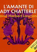 David Herbert Lawrence - L'amante di Lady Chatterley (2019) (mp3 - 128 kbps)