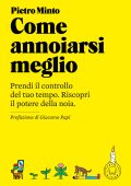 Pietro Minto - Come annoiarsi meglio. Nuova edizione (2023)