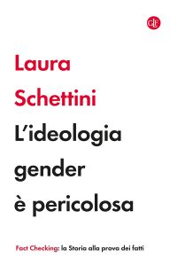 Laura Schettini – L’ideologia gender è pericolosa (2023)