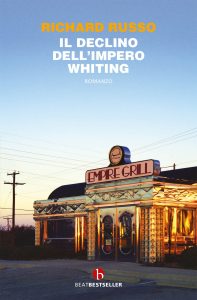 Richard Russo – Il declino dell’impero Whiting (2021)