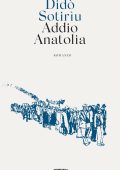 Didò Sotiríu - Addio Anatolia (2022)