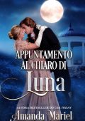 Amanda Mariel - Appuntamento al chiaro di luna (2023)
