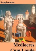 Ferruccio Sangiacomo - Mediocres Cum Laude (2023)
