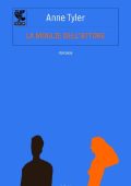 Anne Tyler - La moglie dell'attore (2012)