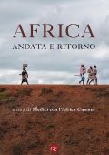 Medici con l''Africa Cuamm (a cura di) - Africa, andata e ritorno (2023)