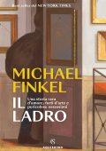 Michael Finkel - Il ladro (2023)