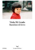 Viola Di Grado - Bambini di ferro (2016)