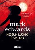 Mark Edwards - Nessun luogo è sicuro (2023)