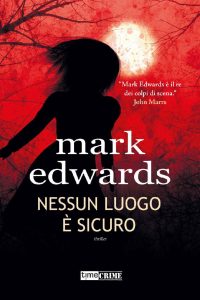 Mark Edwards – Nessun luogo è sicuro (2023)
