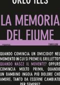 Greg Iles - La memoria del fiume (2011)