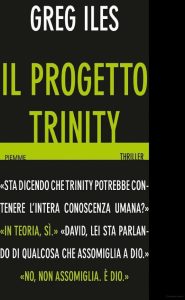 Greg Iles – Il Progetto Trinity (2014)