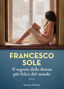 Francesco Sole – Il segreto della donna più felice del mondo (2023)