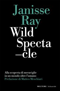 Janisse Ray – Wild Spectacle (2023)