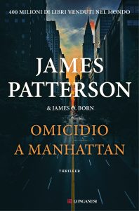 James Patterson, James O. Born – Omicidio a Manhattan (2023)