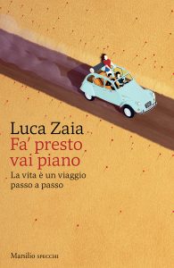 Luca Zaia – Fa’ presto vai piano (2023)
