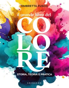 Ombretta Fusco – Il grande libro del colore (2023)