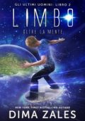 Dima Zales - Gli ultimi uomini Vol. 2. Limbo. Oltre la mente (2023)