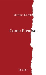 Martina Gerelli – Come Picasso (2023)