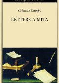 Cristina Campo - Lettere a Mita (2023)