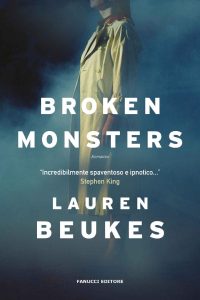 Lauren Beukes – Broken Monsters (2023)