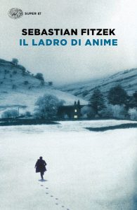 Sebastian Fitzek – Il ladro di anime (2019)