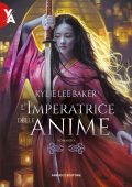 Kylie Lee Baker - La collezionista di anime Vol. 2. L'imperatrice delle anime (2023)